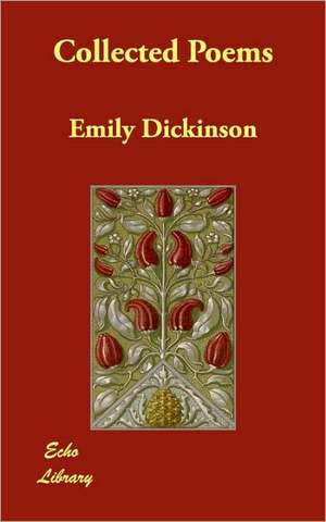 Collected Poems de Emily Dickinson