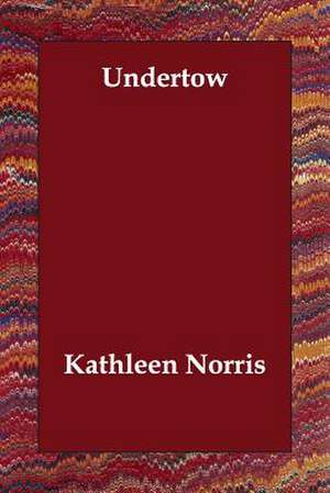 Undertow de Kathleen Norris