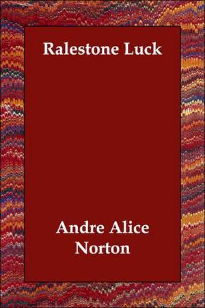 Ralestone Luck de Andre Alice Norton