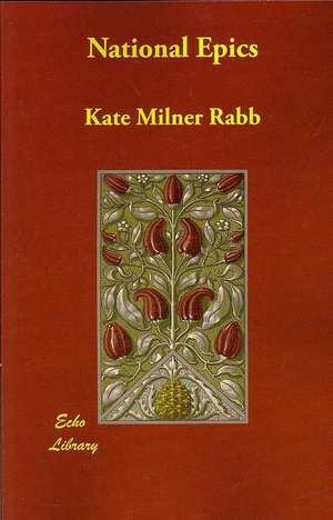 National Epics de Kate Milner Rabb