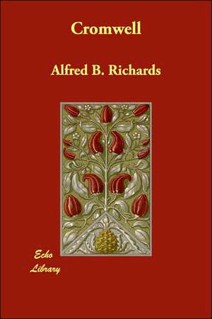 Cromwell de Alfred B. Richards