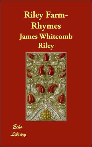 Riley Farm-Rhymes de James Whitcomb Riley