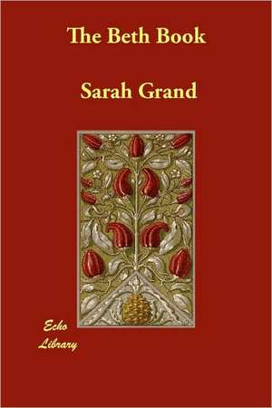 The Beth Book de Sarah Grand