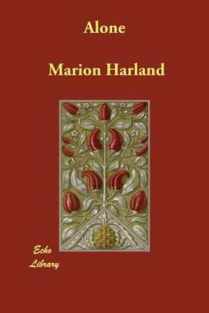 Alone de Marion Harland