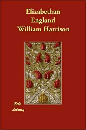 Elizabethan England de William Harrison