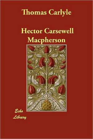 Thomas Carlyle de Hector Carsewell MacPherson