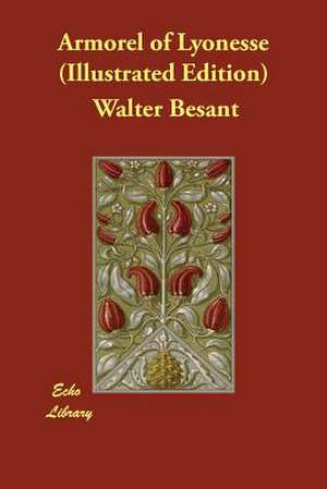 Armorel of Lyonesse (Illustrated Edition) de Walter Besant