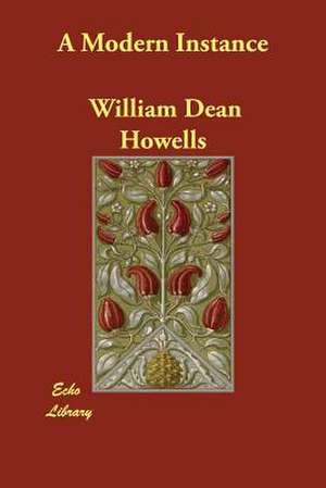 A Modern Instance de William Dean Howells