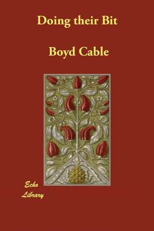 Doing Their Bit de Boyd Cable