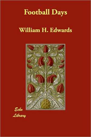 Football Days de William H. Edwards