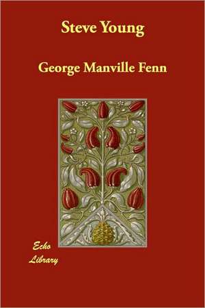 Steve Young de George Manville Fenn