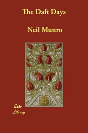 The Daft Days de Neil Munro
