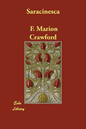 Saracinesca de F. Marion Crawford