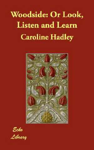 Woodside de Caroline Hadley