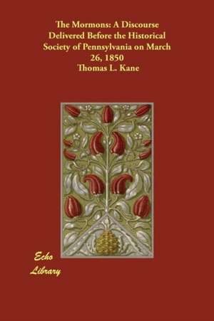 The Mormons de Thomas L. Kane
