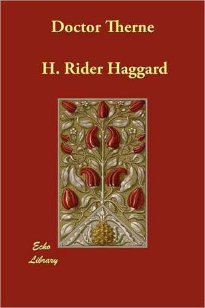 Doctor Therne de H. Rider Haggard