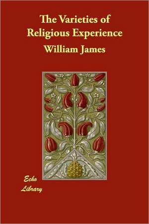 The Varieties of Religious Experience de William James