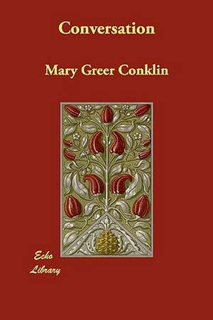 Conversation de Mary Greer Conklin