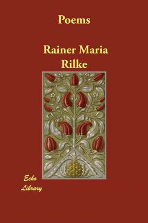 Poems de Rainer Maria Rilke