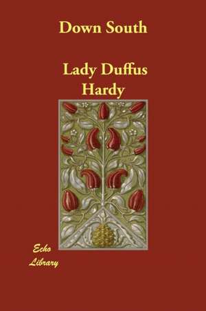 Down South de Lady Duffus Hardy