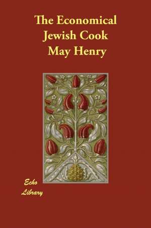 The Economical Jewish Cook de May Henry