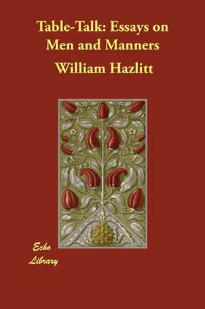 Table-Talk de William Hazlitt