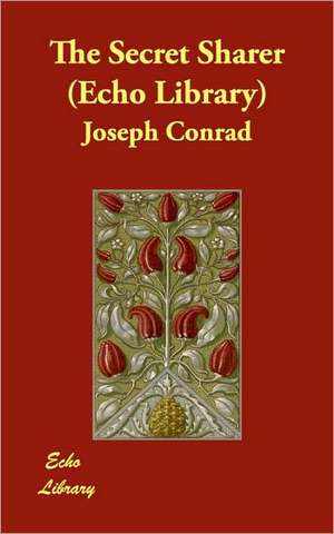 The Secret Sharer (Echo Library) de Joseph Conrad