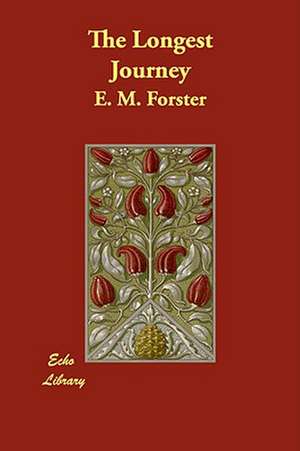 The Longest Journey de E. M. Forster