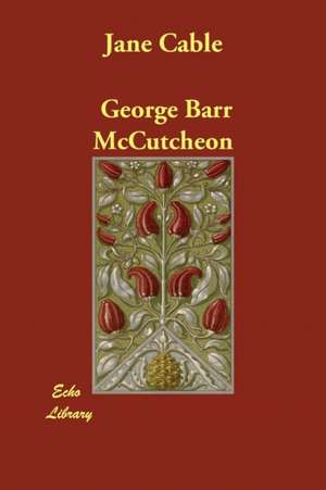 Jane Cable de George Barr Mccutcheon