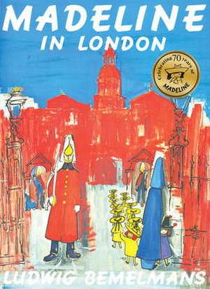 Madeline In London de Ludwig Bemelmans