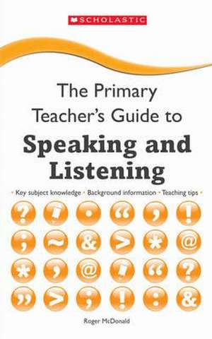 Speaking and Listening de Roger McDonald