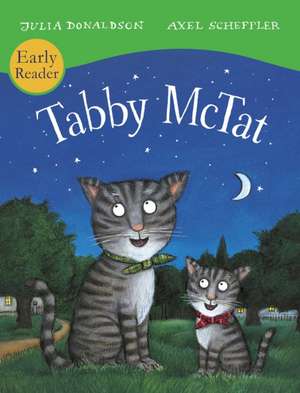 Tabby McTat (Early Reader) de Julia Donaldson