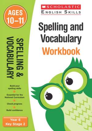 Spelling and Vocabulary Practice Ages 10-11 de Shelley Welsh