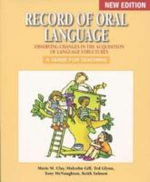 Record of Oral Language de Marie M. Clay