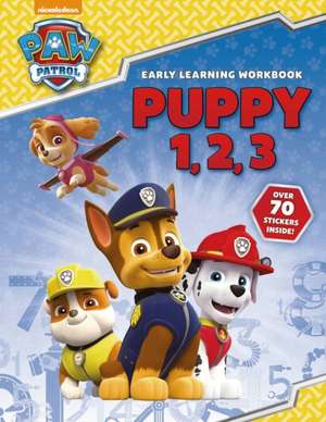 PAW Patrol: Puppy 1, 2, 3 de Scholastic