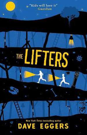 The Lifters de David Eggers