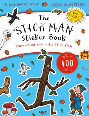 Stick Man Sticker Book de Julia Donaldson