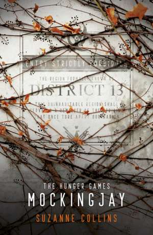 Cartea The Hunger Games 3. Mockingjay. 10th Anniversary Edition de Suzanne Collins