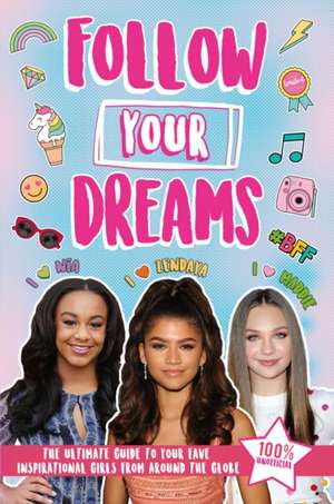 Young, E: Follow Your Dreams de Emma Young