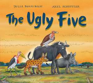 The Ugly Five (Gift Edition BB) de Julia Donaldson