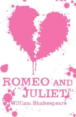 Romeo and Juliet de William Shakespeare