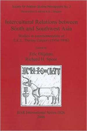 Intercultural Relations Between South and Southwest Asia de Eric Olijdam