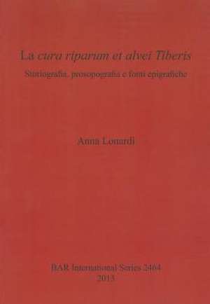 La cura riparum et alvei Tiberis de Anna Lonardi