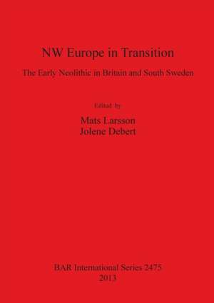 NW Europe in Transition de Jolene Debert