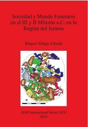 Sociedadymundofunerarioeneliiiyiimilenioa.C.Enlaregiondeljarama de Raquel Aliaga Almela