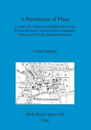 A Persistence of Place de Fiona Fleming