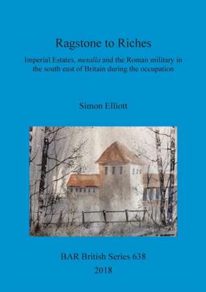 Ragstone to Riches de Simon Elliott