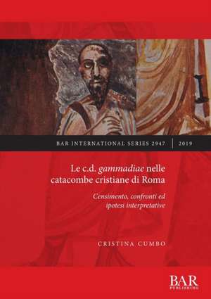 Le c.d. gammadiae nelle catacombe cristiane di Roma de Cristina Cumbo