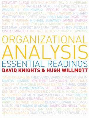 Organizational Analysis: Essential Readings de David Knights