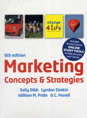 Ferrell, O: Marketing Concepts & Strategies (with CourseMate